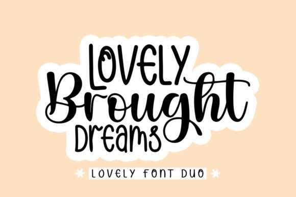 Beautiful Typography with Lovely Brought Dreams