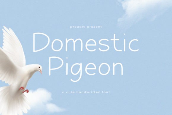 Domestic Pigeon: A Script Handwritten Font for Campaign Creativity