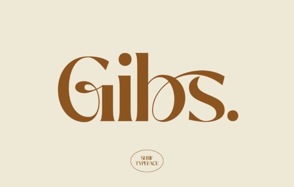 Gibs: A Serif Font for Sophisticated Branding and Digital Campaigns