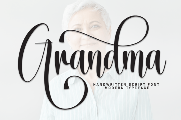 Grandma: The Warmth of a Handwritten Font for Digital Marketers