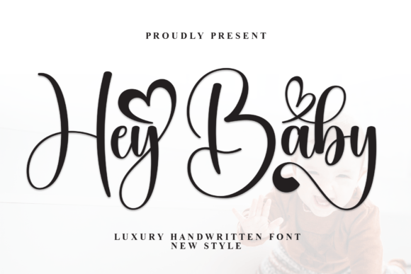 Hey Baby: The Script Handwritten Font That Elevates Your Brand
