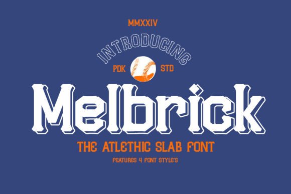 Introducing Melbrick: The Bold Slab Serif Font for Creative Makers