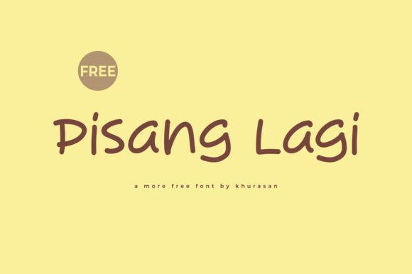 Pisang Lagi: A Handwritten Font for Creative Branding