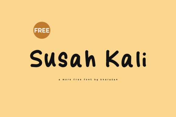 Susah Kali: A Unique Freebies Font for Creative Designers
