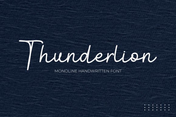 Thunderlion: A Script Handwritten Font for Editorial Sophistication